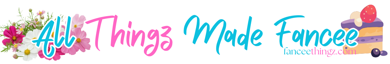 All Thingz made Fancee